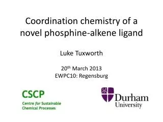 Coordination chemistry of a novel phosphine-alkene ligand