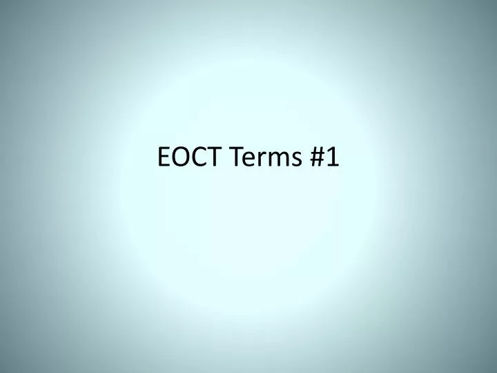 eoct terms 1