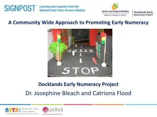 A Community Wide Approach to Promoting Early Numeracy Docklands Early Numeracy Project