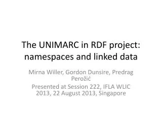 The UNIMARC in RDF project: namespaces and linked data