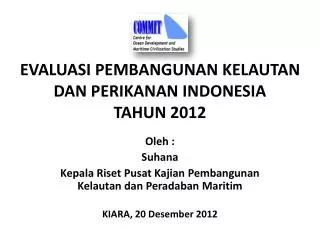 EVALUASI PEMBANGUNAN KELAUTAN DAN PERIKANAN INDONESIA TAHUN 2012
