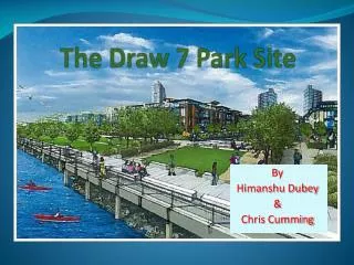 The Draw 7 Park Site