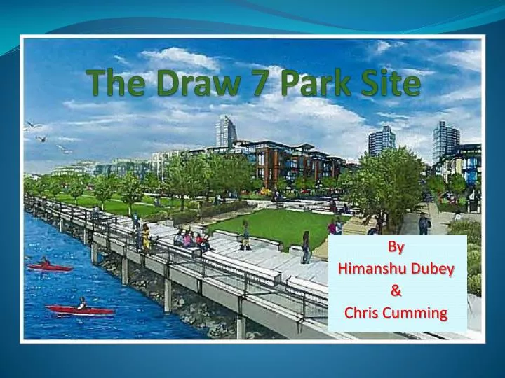 the draw 7 park site