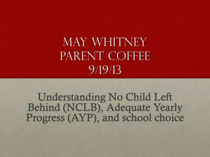 may whitney parent coffee 9 19 13