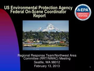 US Environmental Protection Agency Federal On-Scene Coordinator Report