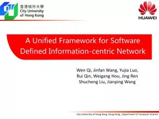 A Unified Framework for Software Defined Information-centric Network