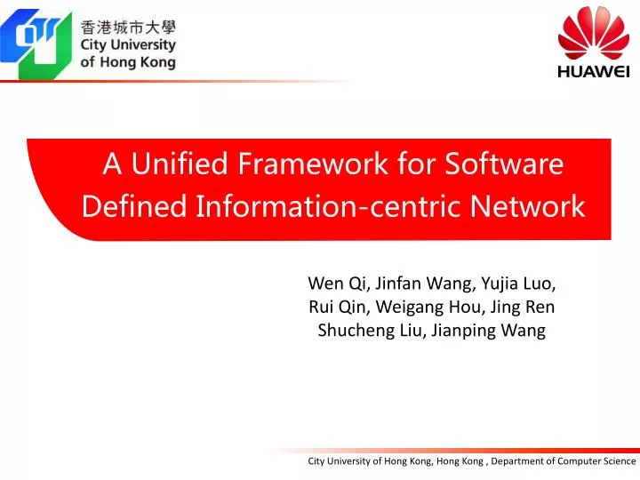 a unified framework for software defined information centric network