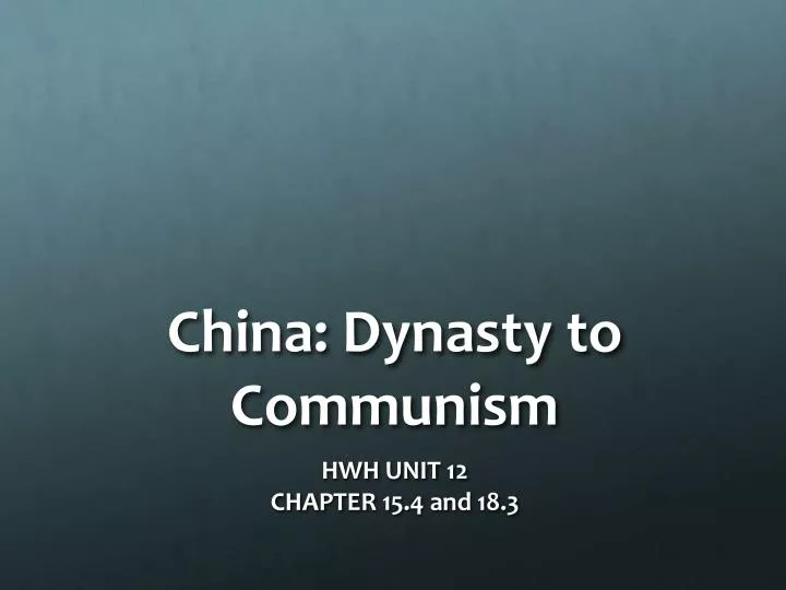 china dynasty to communism