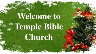 Welcome to Temple Bible Church