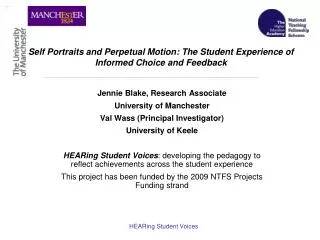 Self Portraits and Perpetual Motion: The Student Experience of Informed Choice and Feedback