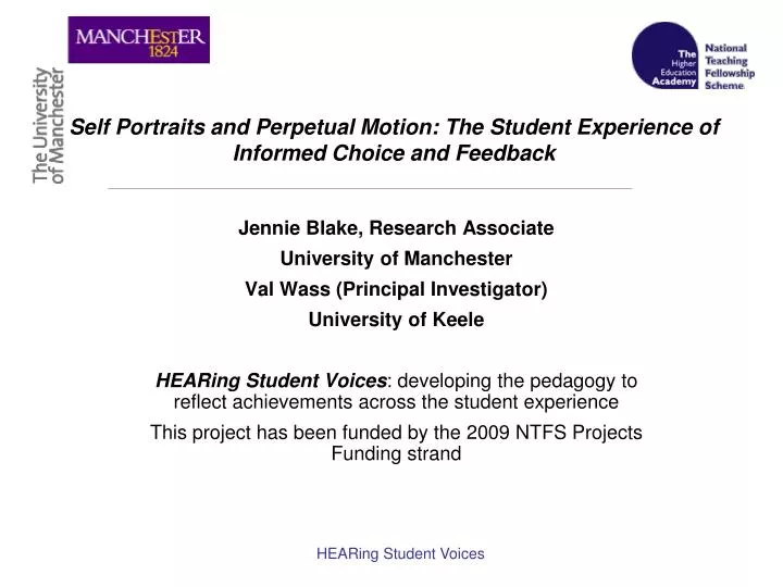 self portraits and perpetual motion the student experience of informed choice and feedback