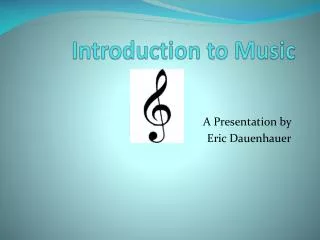 Introduction to Music