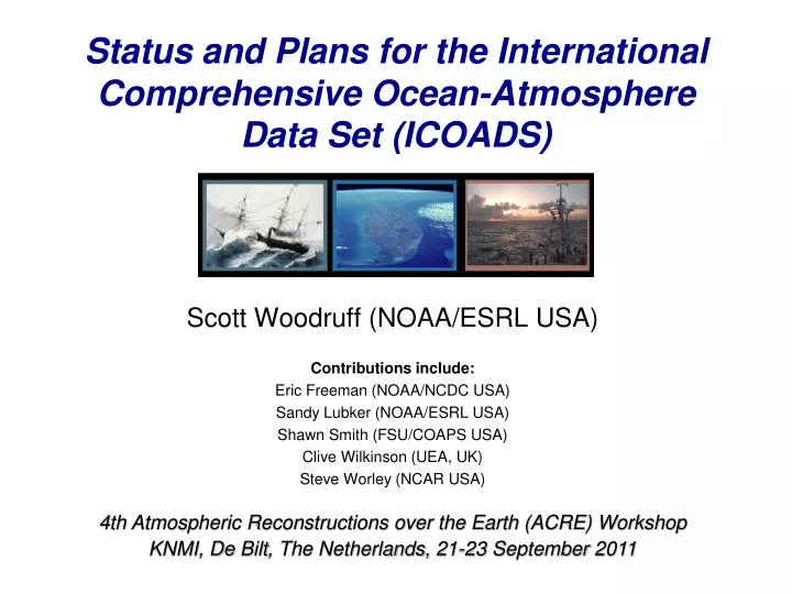 status and plans for the international comprehensive ocean atmosphere data set icoads