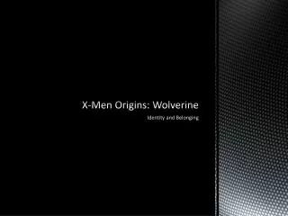 X-Men Origins: Wolverine