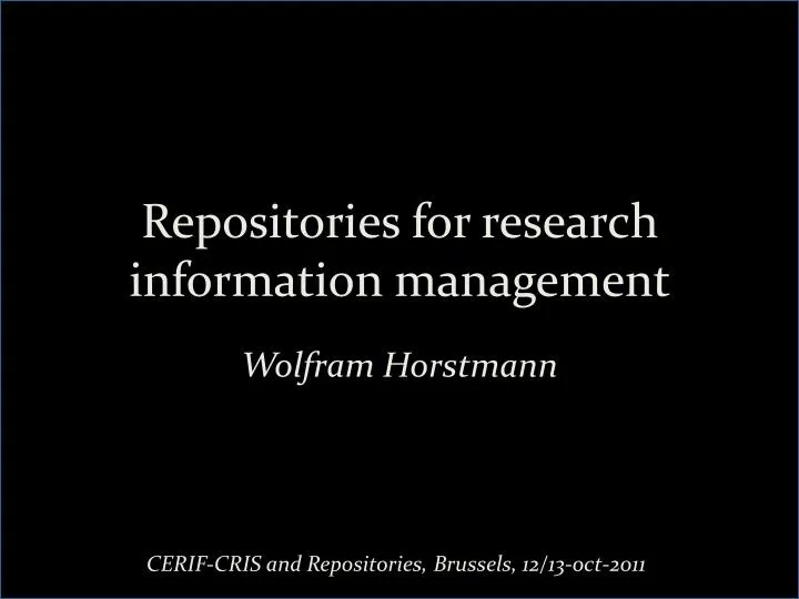 repositories for research information management