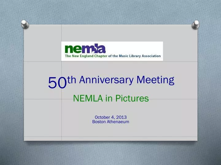 50 th anniversary meeting nemla in pictures