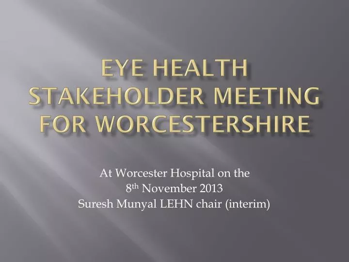 eye health stakeholder meeting for worcestershire