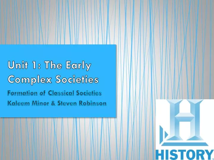 unit 1 the early complex societies