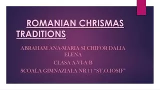 ROMANIAN CHRISMAS TRADITIONS
