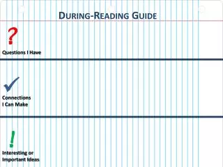 During-Reading Guide