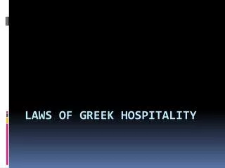 Laws of Greek Hospitality