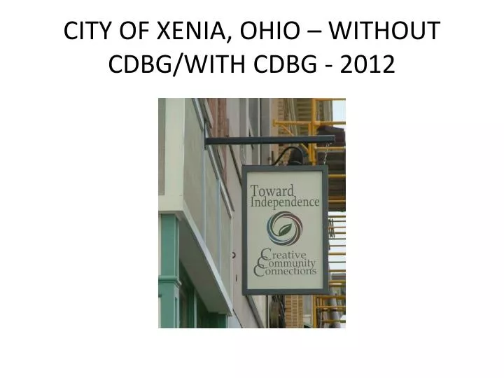 city of xenia ohio without cdbg with cdbg 2012