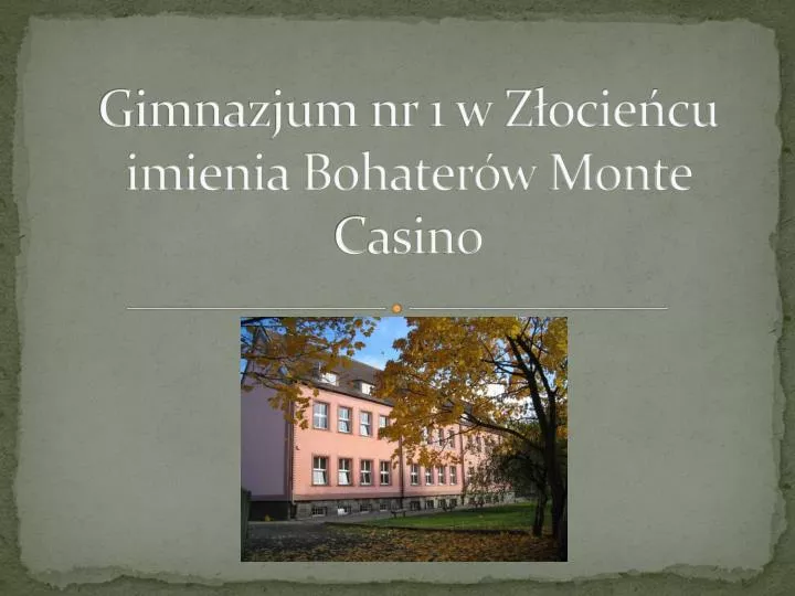 gimnazjum nr 1 w z ocie cu imienia bohater w monte casino