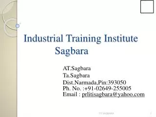 Industrial Training Institute 				 Sagbara