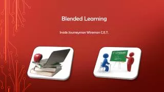 Blended Learning Inside Journeyman Wireman C.E.T.