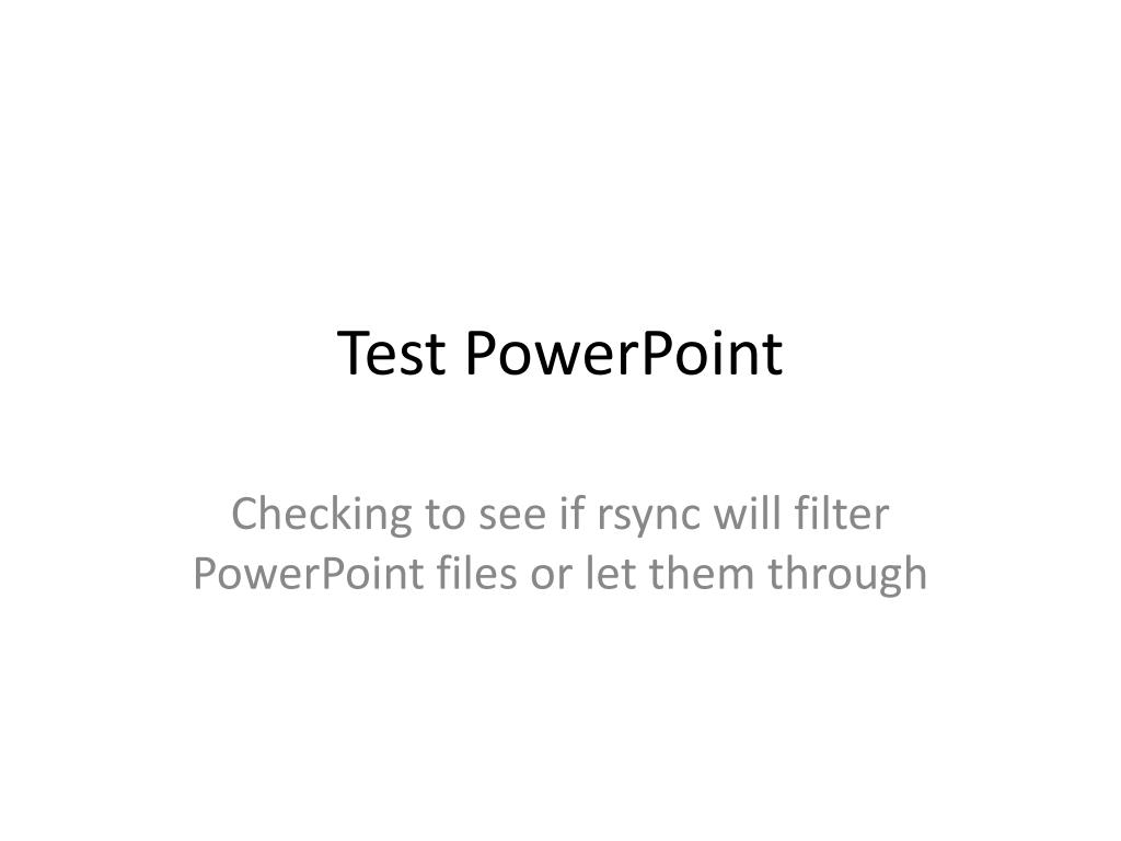 PPT - Test PowerPoint PowerPoint Presentation, free download - ID:2443135