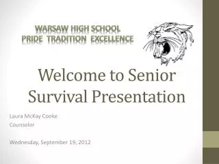 Welcome to Senior Survival Presentation