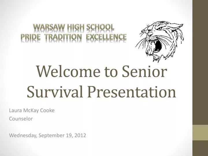 welcome to senior survival presentation