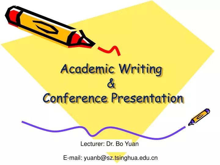 academic writing conference presentation