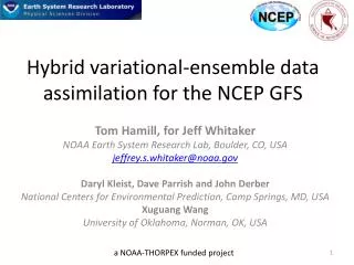 Hybrid variational - e nsemble d ata a ssimilation for the NCEP GFS