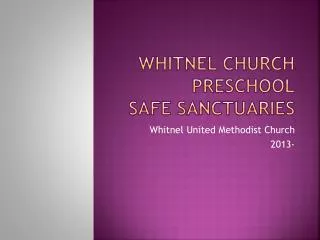 Whitnel Church Preschool Safe Sanctuaries