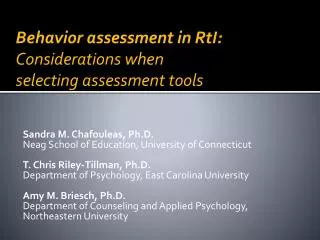 Behavior assessment in RtI : Considerations when selecting assessment tools