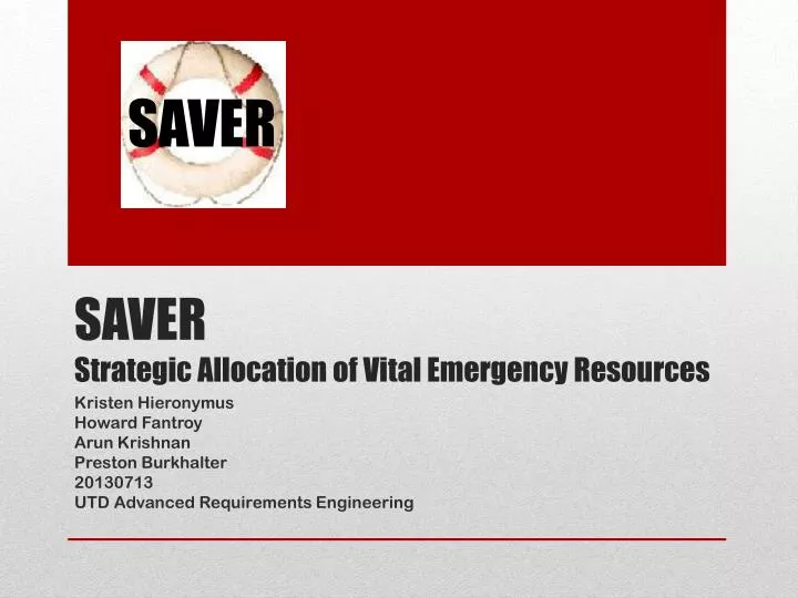 saver strategic allocation of vital emergency resources