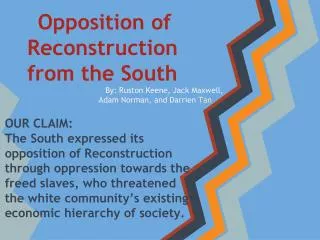 Opposition of Reconstruction from the South