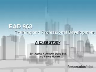 EAD 863 Training and Professional Development