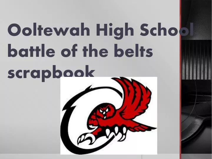 ooltewah high school battle of the belts scrapbook