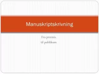 manuskriptskrivning