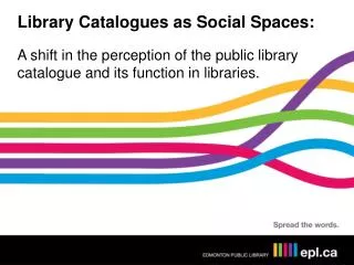 Library Catalogues as Social Spaces:
