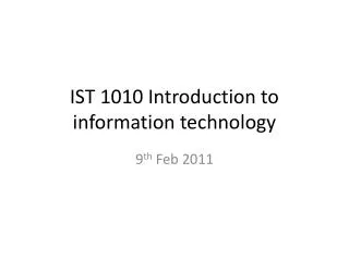 IST 1010 Introduction to information technology