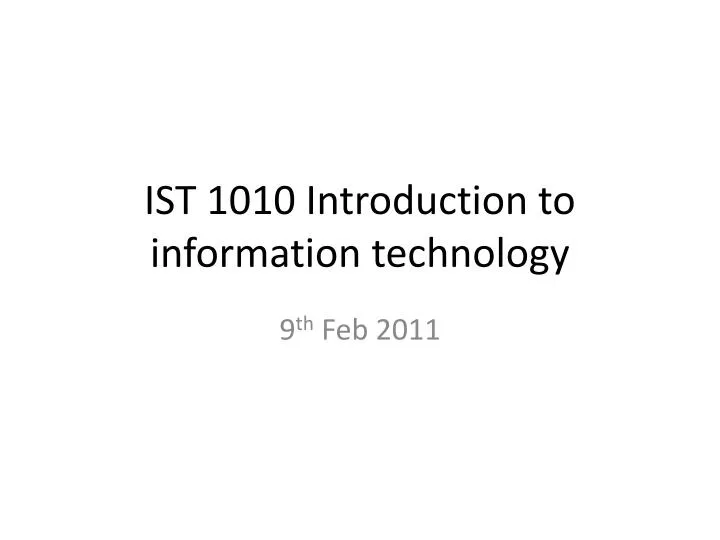 ist 1010 introduction to information technology