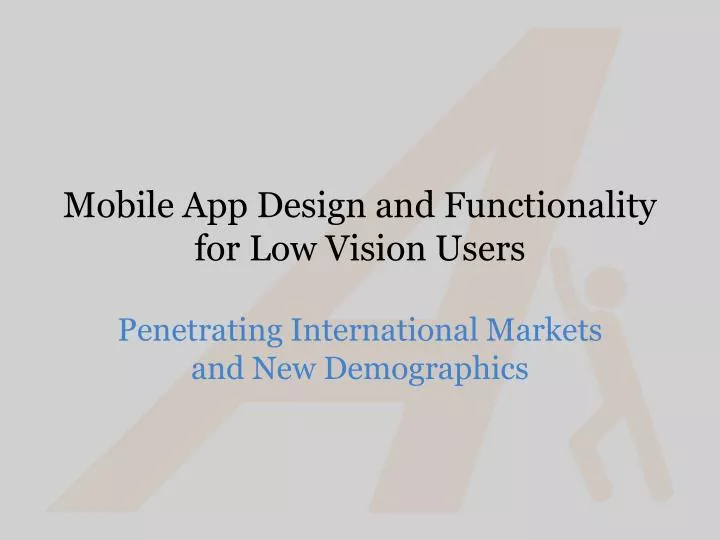 mobile app design and functionality for low vision users