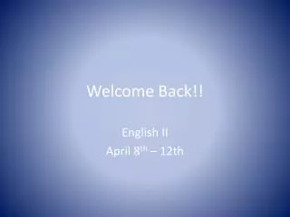 Welcome Back!!