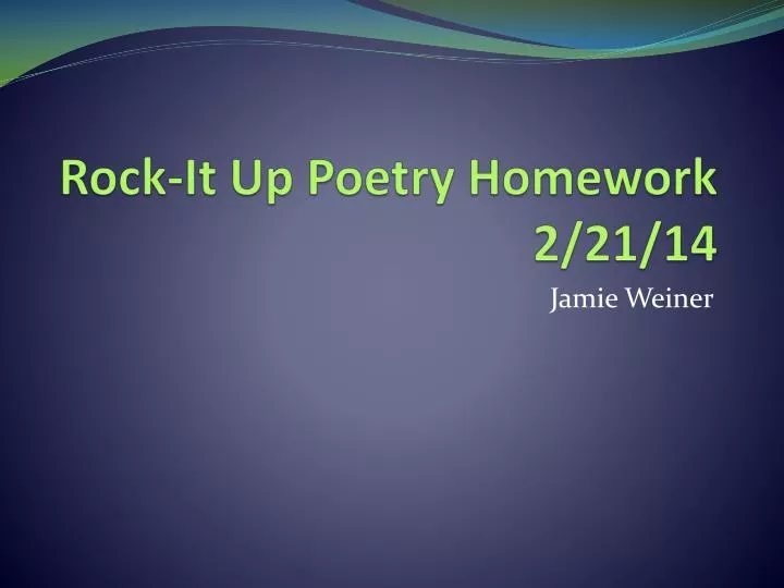 rock it up poetry homework 2 21 14