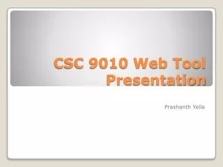 CSC 9010 Web Tool Presentation