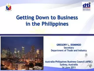 GREGORY L. DOMINGO Secretary Department of Trade and Industry