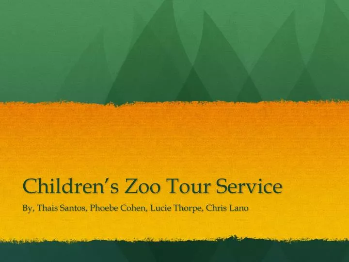 children s zoo tour service
